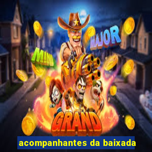 acompanhantes da baixada